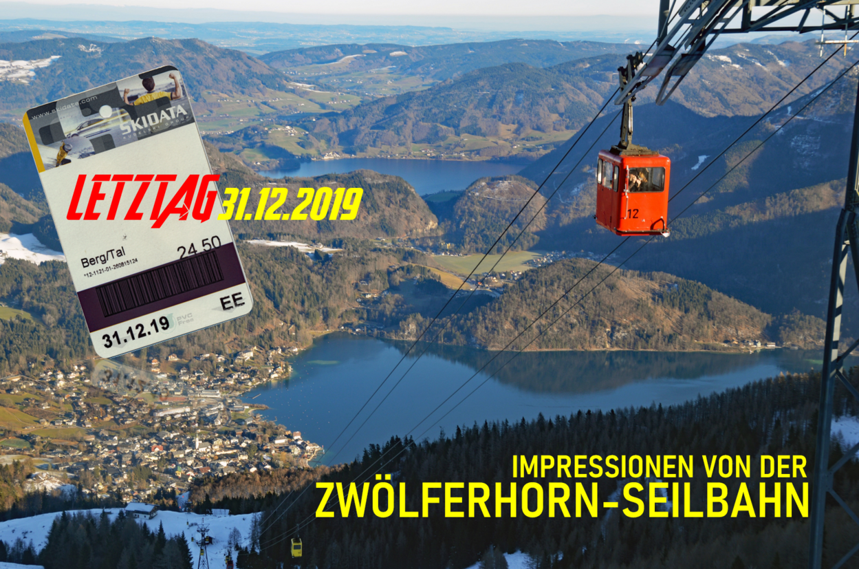 Bilderbogen vom Letztag der nostalgischen Zwölferhorn-Seilbahn 31.12.2019